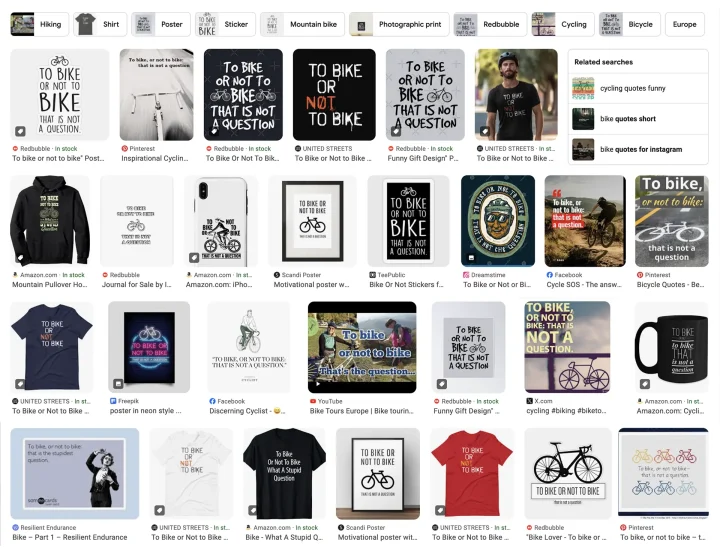 A screenshot of dozens of different merchandise and designs of the quote, "To bike or not to bike: that is NOT a question."